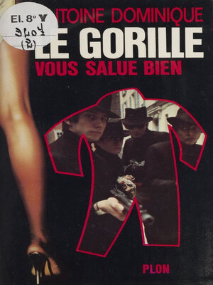 cover image of Le Gorille vous salue bien